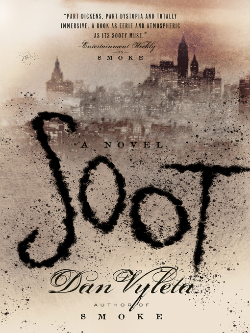 Title details for Soot by Dan Vyleta - Available